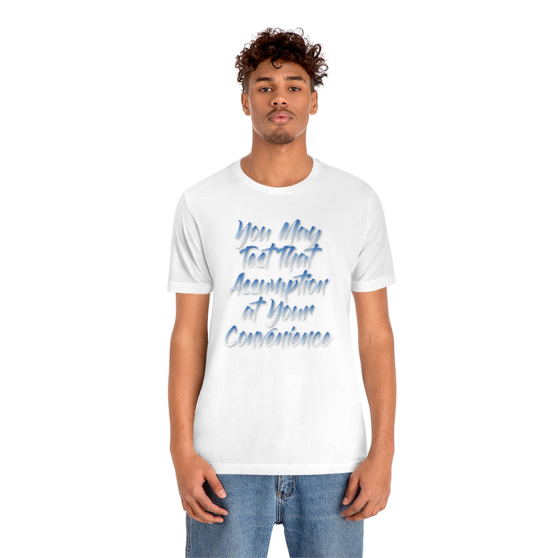 Assumption Tee