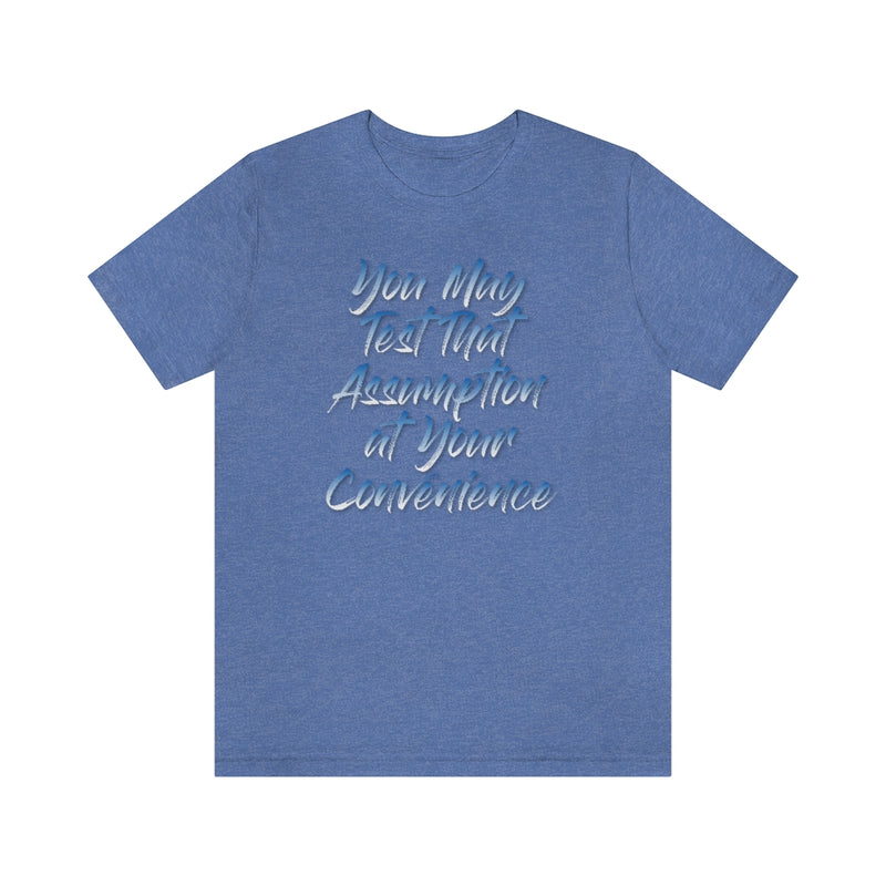 Assumption Tee