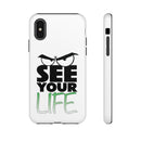 See Your Life Phone Case