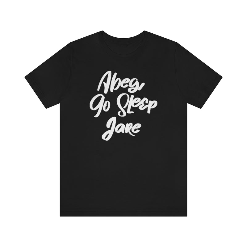 Abeg Go Sleep Jare Tee