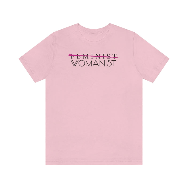 Feminist/Womanist Tee