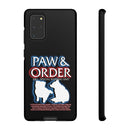 Paw & Order Phone Case