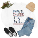 Paw & Order Sweatshirt
