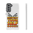 Respect Yourself Phone Case