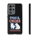 Paw & Order Phone Case