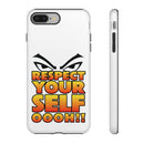 Respect Yourself Phone Case