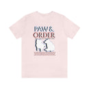 Paw & Order Tee