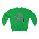 I'm Very VIP Sweatshirt