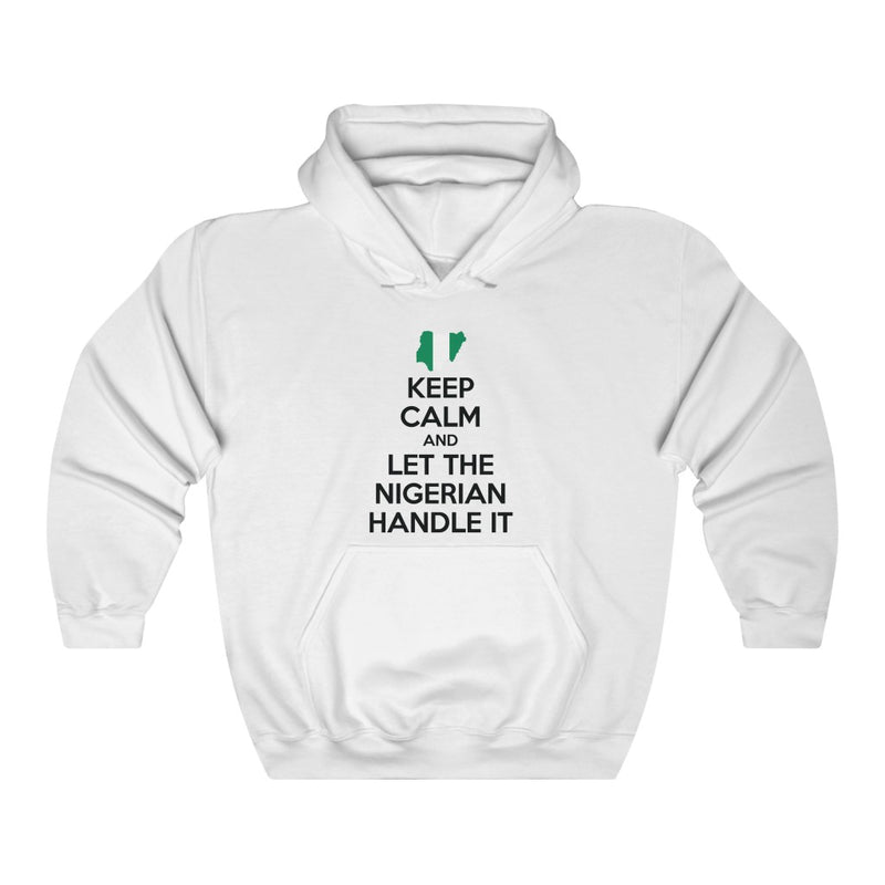 Keep Calm - Nigerian Hoodie
