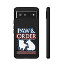 Paw & Order Phone Case