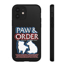 Paw & Order Phone Case