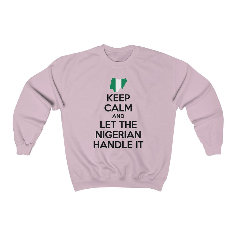 Keep Calm - Nigerian Sweatshirt