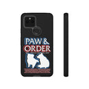 Paw & Order Phone Case