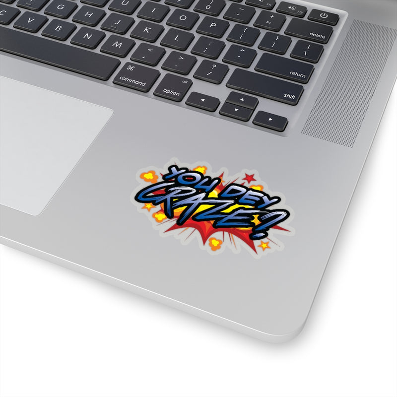 You Dey Craze? Stickers