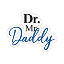 Dr. Mr. Daddy Stickers
