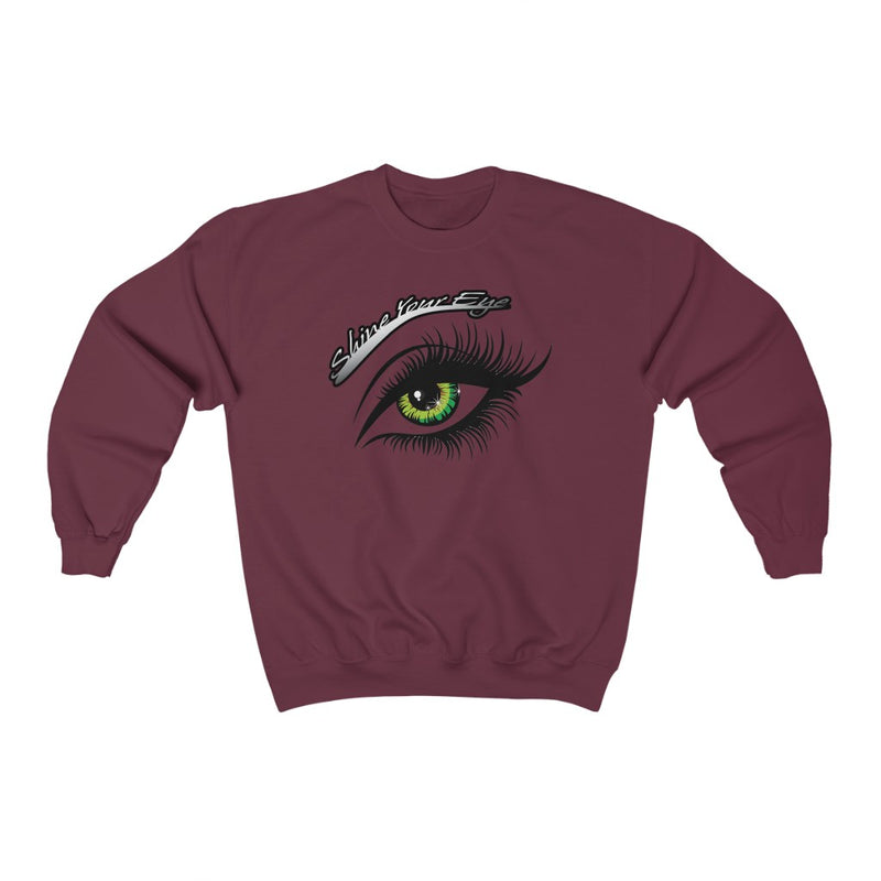 Shine Your Eye Sweatshirt