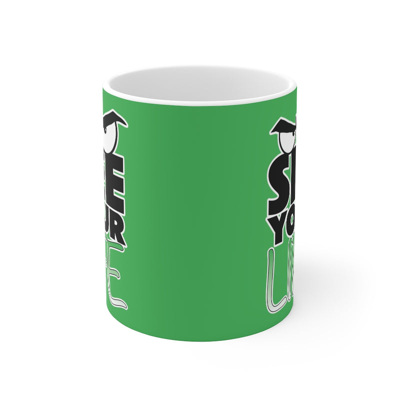 See Your Life Mug