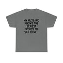 Trigger Words - Husband Tee