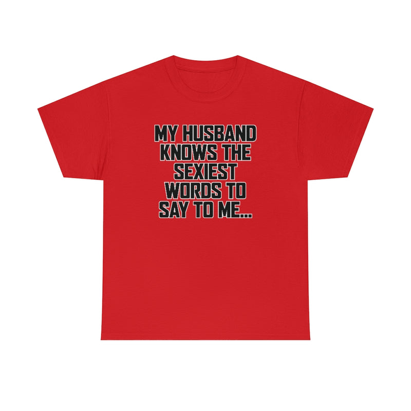 Trigger Words - Husband Tee