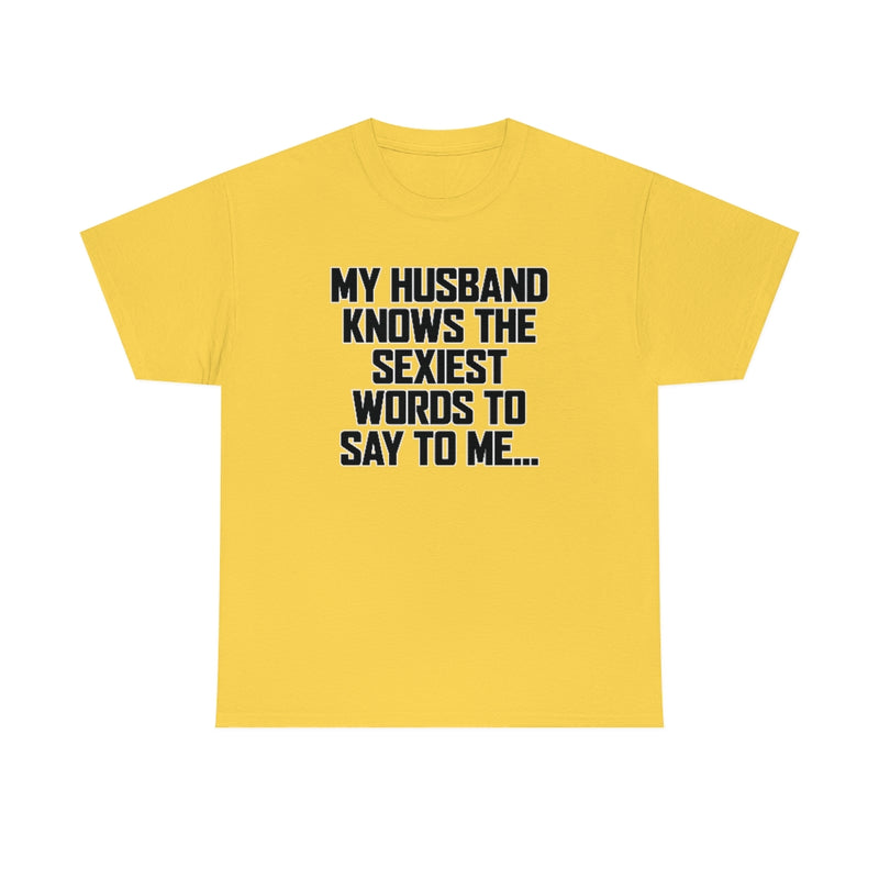Trigger Words - Husband Tee