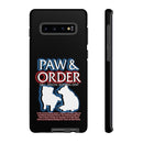 Paw & Order Phone Case