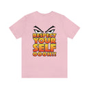 Respect Yourself Tee