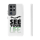 See Your Life Phone Case