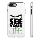 See Your Life Phone Case