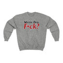Wetin Dey F*ck? Sweatshirt