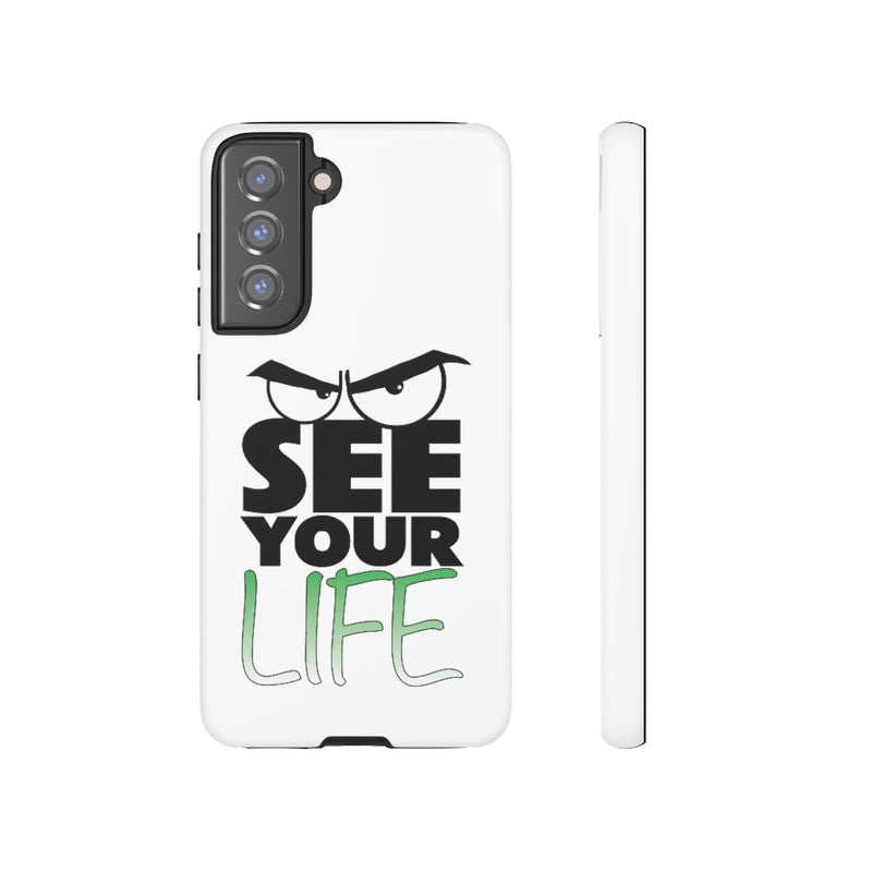 See Your Life Phone Case