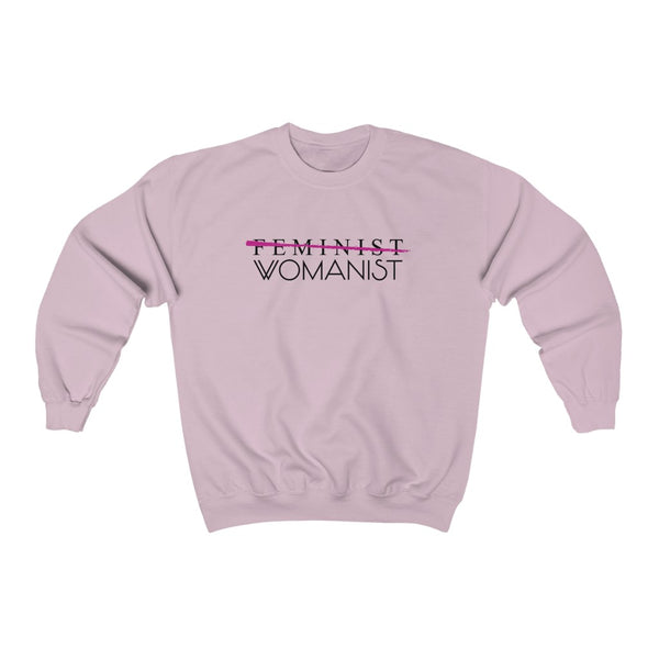 Feminist/Womanist Sweatshirt
