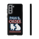 Paw & Order Phone Case