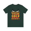Respect Yourself Tee
