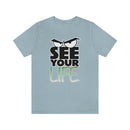 See Your Life Tee