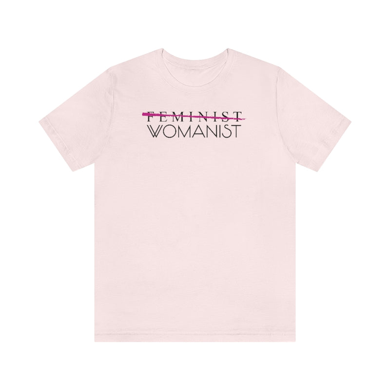 Feminist/Womanist Tee