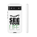 See Your Life Phone Case
