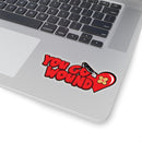 You Go Wound Stickers