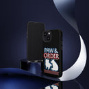 Paw & Order Phone Case