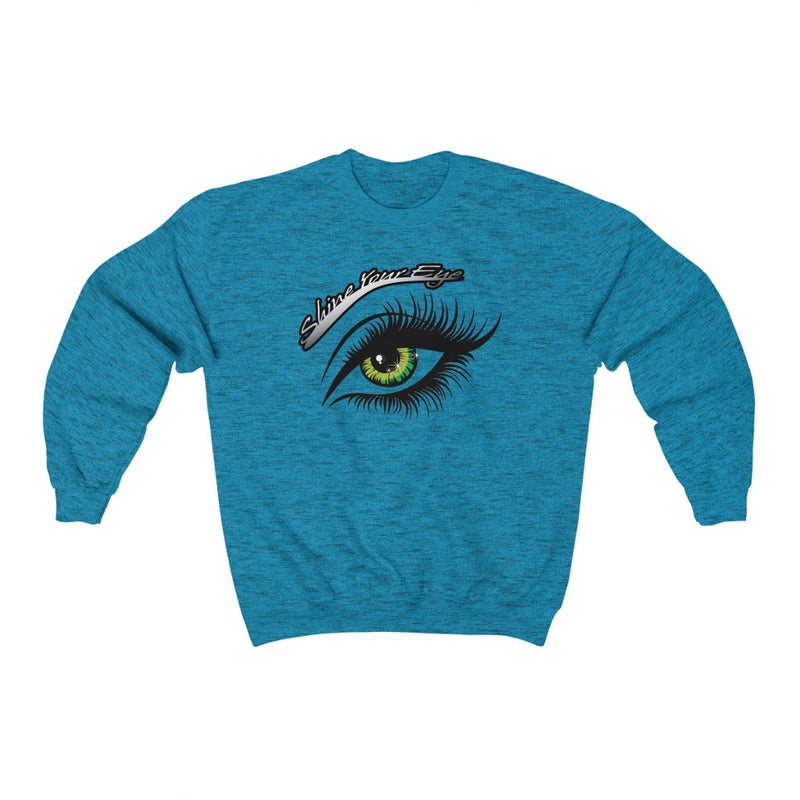 Shine Your Eye Sweatshirt