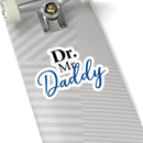 Dr. Mr. Daddy Stickers