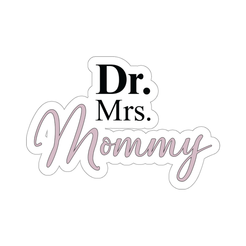 Dr. Mrs. Mommy Stickers