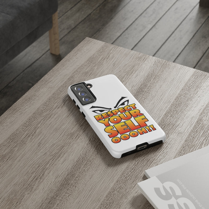 Respect Yourself Phone Case