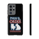 Paw & Order Phone Case