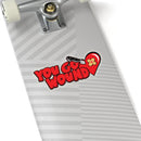 You Go Wound Stickers