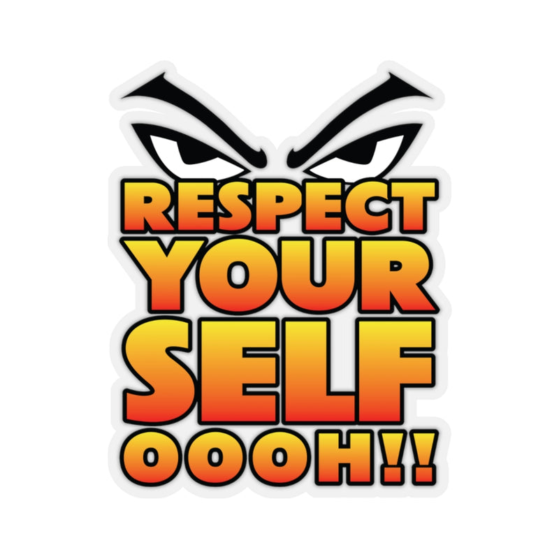 Respect Yourself Stickers