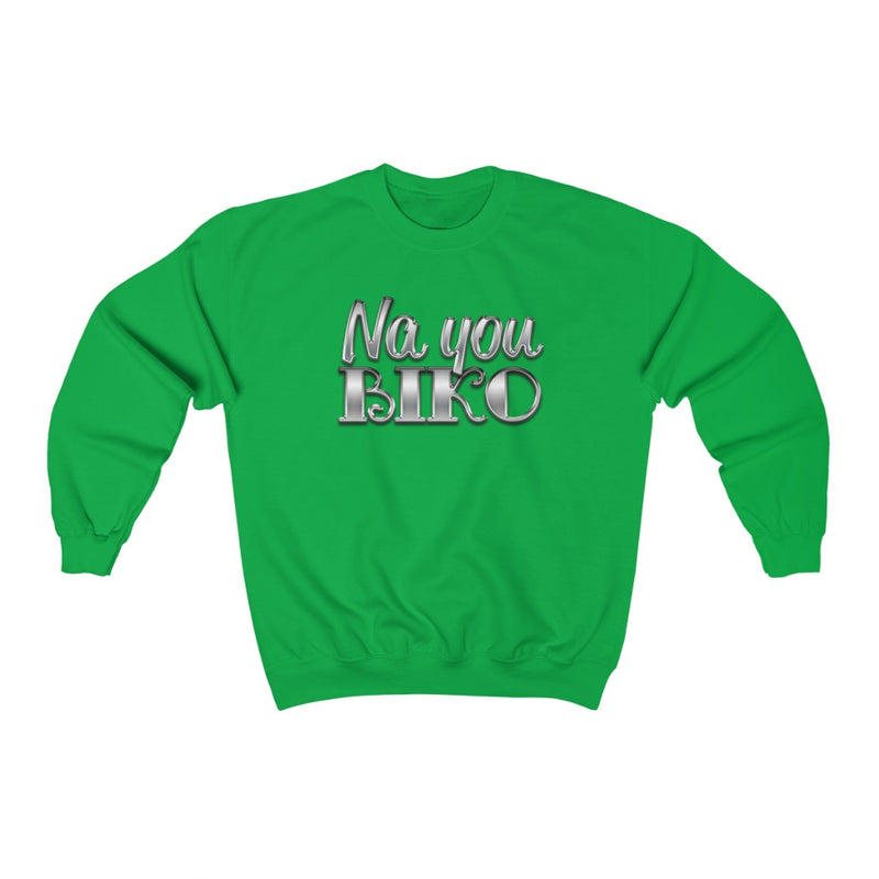 Na You Biko Sweatshirt