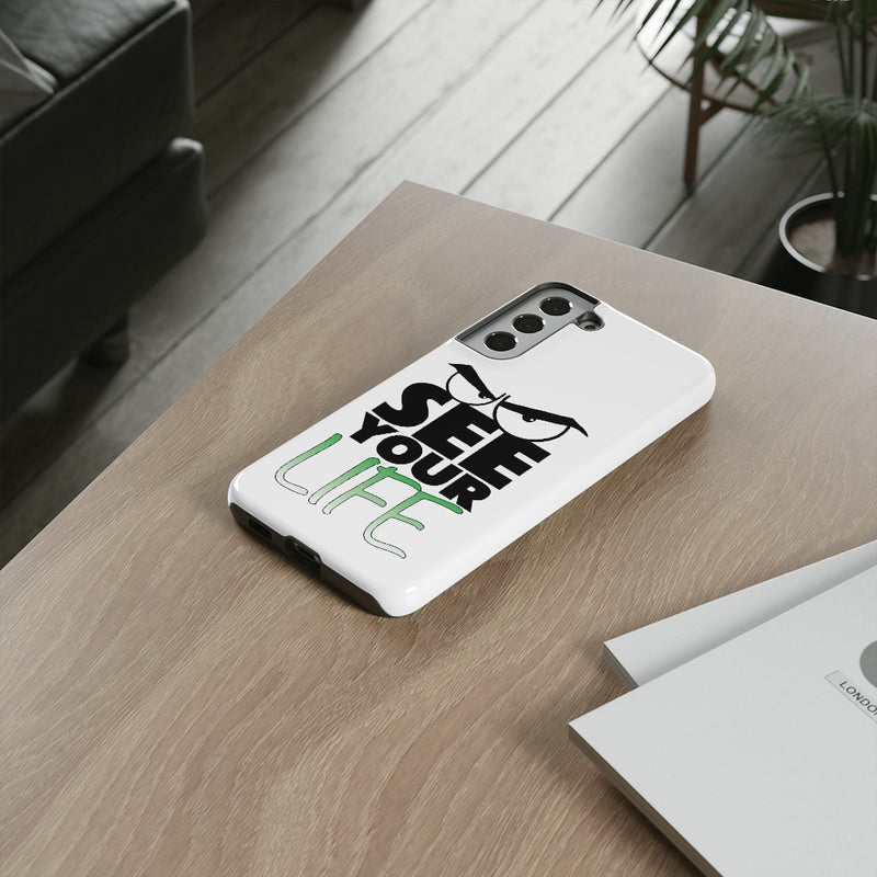 See Your Life Phone Case