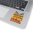 Respect Yourself Stickers