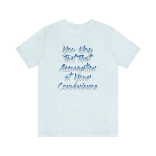 Assumption Tee