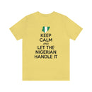 Keep Calm - Nigerian Tee